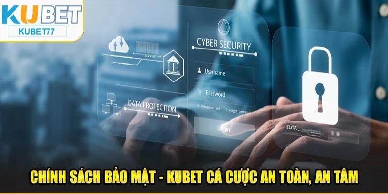 Nội dung điều khoản bảo mật của kubet77 về thông tin hội viên