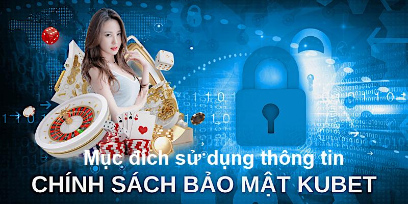 Chính sách bảo mật kubet77 đảm bảo cược thủ luôn có sự riêng tư