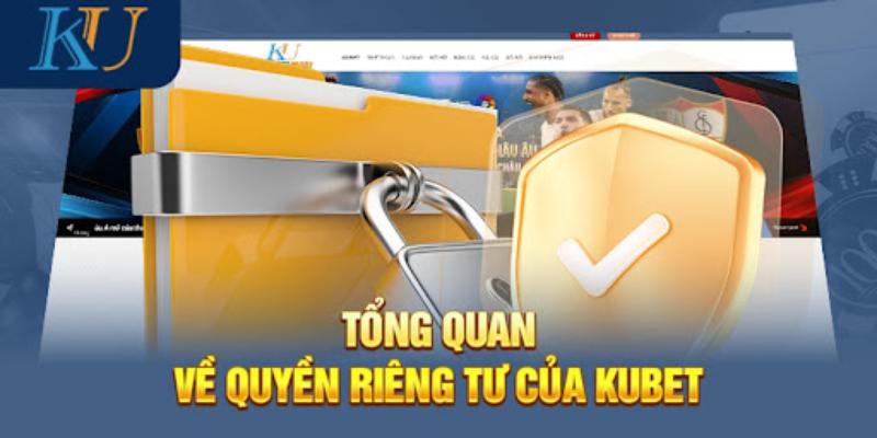 Chính sách bảo mật kubet77 cam kết không để lộ data khách chơi