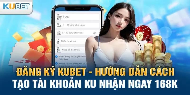 Khuyến mãi tạo tài khoản tại kubet77 win cho tay cược