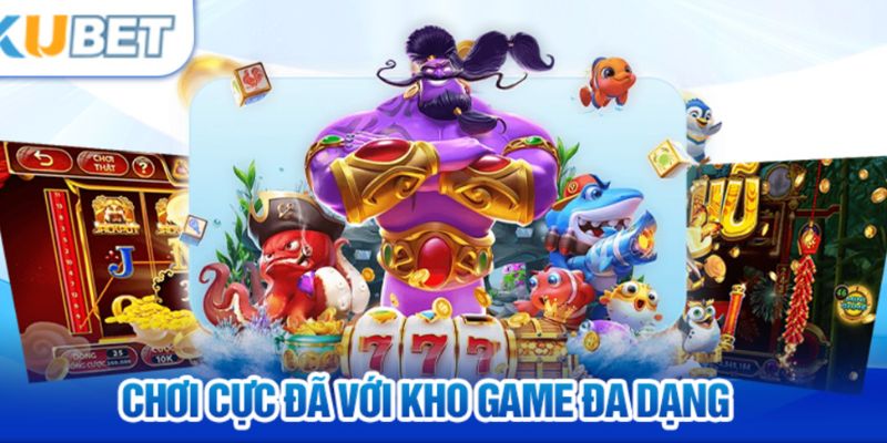 FAQ Kubet77 về kho game có gì đặc sắc cho hội viên?