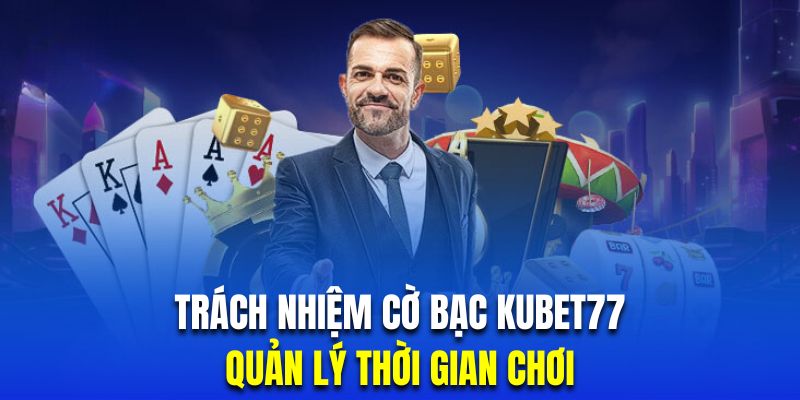 Hội viên nên chú ý theo dõi thời gian dùng để cá cược để kiểm soát hiệu quả hơn